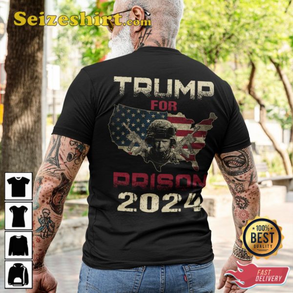 Veterans Quote Funny Trump For Prision 2024 Classic T-Shirt