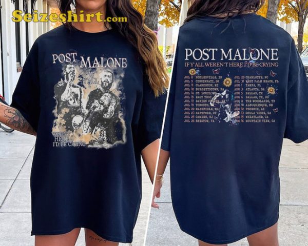 Vintage Post Malone Album Shirt, Posty If Y all Werent Here I’d Be Crying Tour Shirt, Music Lover Tee1