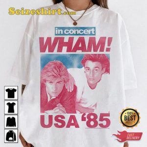 Wham In Concert USA 85 Makt It Big T-shirt