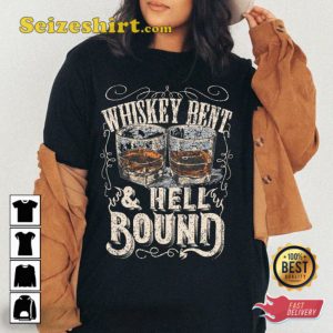 Whiskey Bent And Hell Bound Country Music Unisex T-shirt