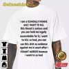 Bang Energy Drink I Am Clinically Insane Commit Murder Fan T-shirt