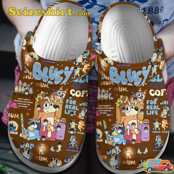 Bluey Cartoon Rad Like Dad For Real Life Clog Shoes