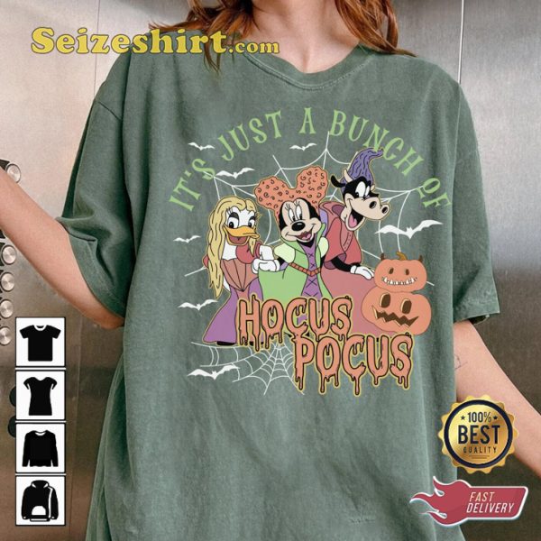 Disney Halloween Hocus Pocus Its Just A Bunch Of Holiday Celebrate Halloween Outfit Unisex Sweatshirt