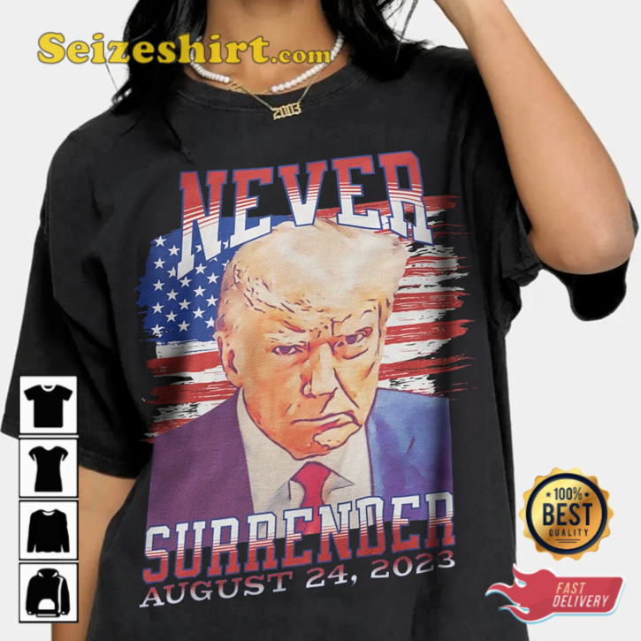 Donald Trump Mugshot Never Surrender American Flag Trump 2024 T-shirt