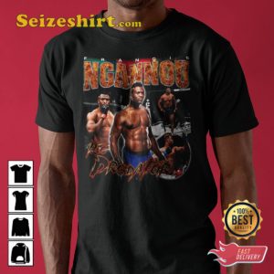 Francis Ngannou Fury UFC Heavyweight Fighter Sportwear T-Shirt