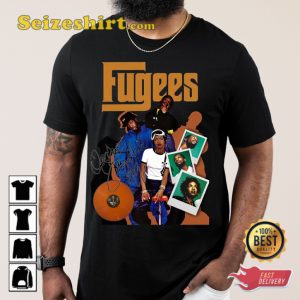 Fugees Hip-Hop Supergroup Killing Me Softly with His Song Fugees Fans T-Shirt