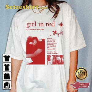 Girl In Red If I Could Make It Go Quiet Mr Oranges T-Shirt