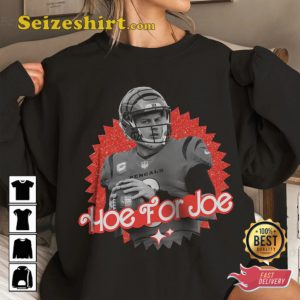 Hes Just Ken Barbie Funny Joe Burrow Hoe For Joe Cincinnati Bengals Sportweart Sweatshirt