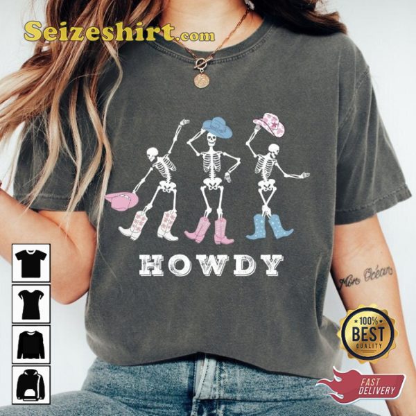 Howdy Cowboy Comfort Colors Dancing Skeleton T-Shirt