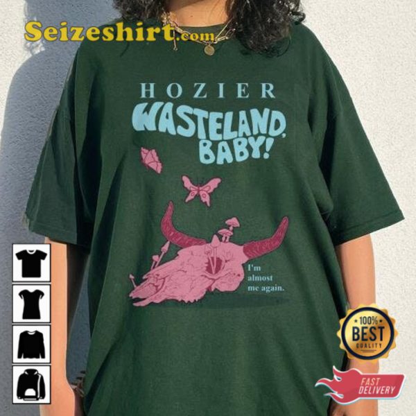 Hozier Tour Wasteland Baby Gift For Fan T-shirt
