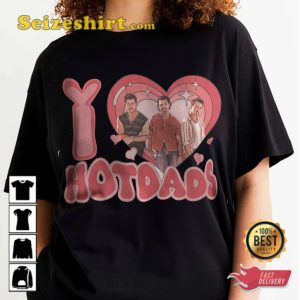 Jonas Brothers Tour I Love Hot Dads Fan Gift T-shirt