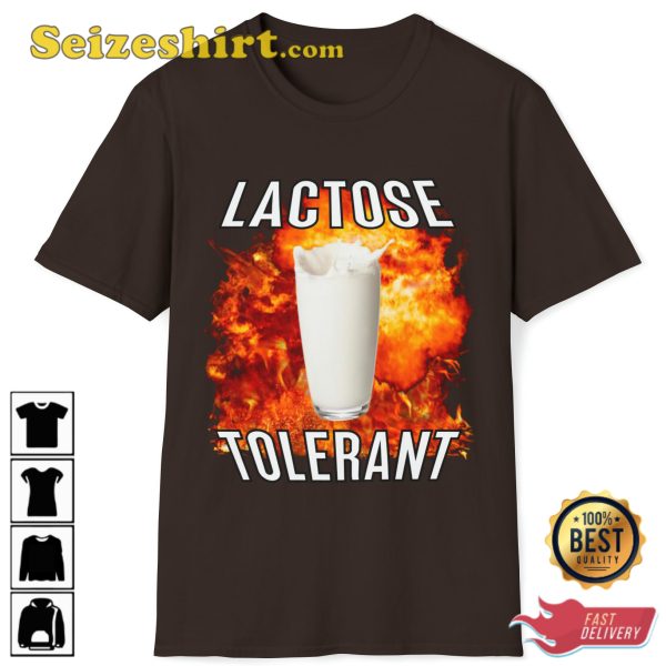 Lactose Intolerant Funny Meme T-shirt