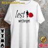 Lest We Forget Poppy Flower Armed Forces Remembrance Day T-Shirt