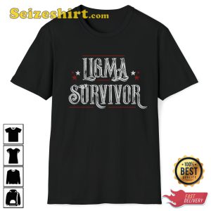 Ligma Survivor Funny Fake Disease Ligma Joke Ligma Balls T-Shirt