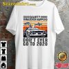 Marty Dont Ever Go To 2020 Back To The Future Movie T-Shirt