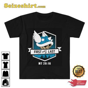 Mt 2016 First Shall Be Last Mario Blue Shell Gaming T-Shirt