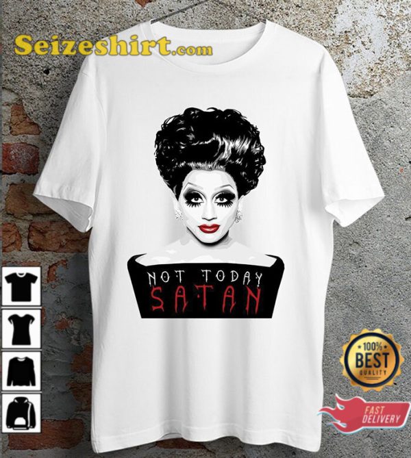 Not Today Satan Lgbt Bianca Fanwear T-Shirt