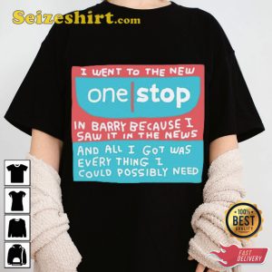 One Stop In Barry Because I Saw It In The News Trendy Fanwear Unisex T-Shirt