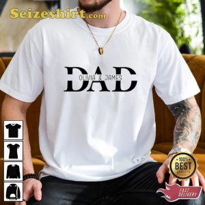 Personalized Custom Dad With Kids Names Fathers Day T-Shirt