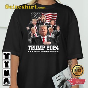 President Donald J Trump Never Surrender Trump 2024 T-Shirt