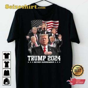 President Donald J Trump Never Surrender Trump 2024 T-Shirt