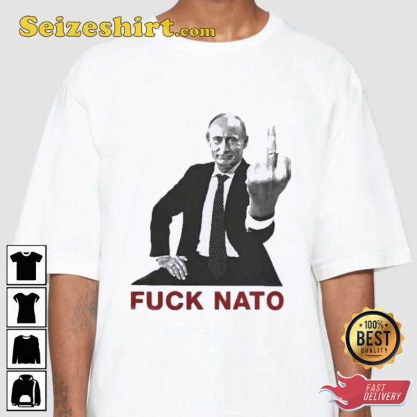 Putin Vladimir Fvck Nato Funny Design Unisex T-shirt