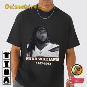 RIP Mike Williams In Loving Memory T-shirt