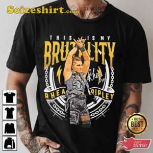 Rhea Ripley Brutality Women Superstars WWE Fanwear Unisex T-shirt