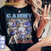 Sammy Sosa Slugging King MLB Legend Sportwear T-Shirt