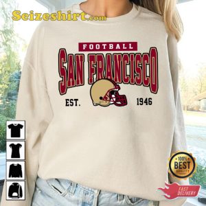 San Francisco 49ers EST 1946 Football Sportwear Unisex Sweatshirt
