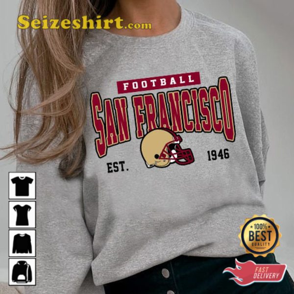 San Francisco 49ers EST 1946 Football Sportwear Unisex Sweatshirt