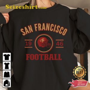 San Francisco EST 1946 Football Sportwear Sweatshirt