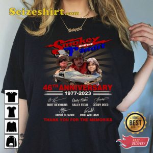 Smokey And The Bandit 1977-2023 Thank You For The Memories 46th Anniversary T-Shirt