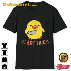 Start Fires Armed Duck Ironic Funny T-Shirt