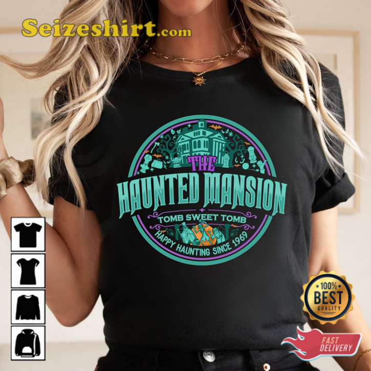 The Haunted Mansion Tomb Sweet Tomb Happy Haunting Since 1969 Halloween T-Shirt