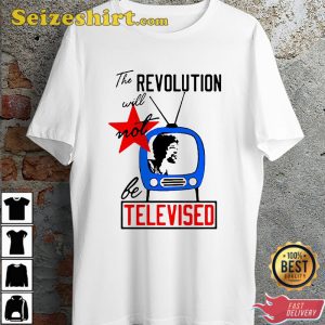 The Revolution Will Not Be Televised Gill Jazz Music Trendy Unisex T-Shirt