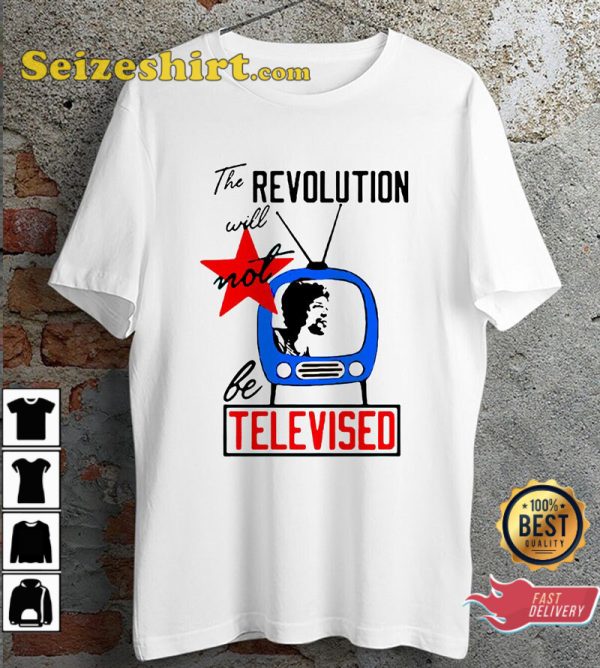 The Revolution Will Not Be Televised Gill Jazz Music Trendy Unisex T-Shirt