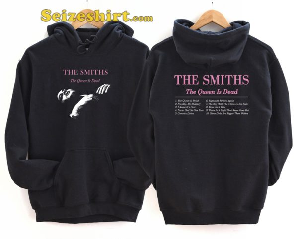 The Smiths The Queen Is Dead Tracklist Alternative Rock Legends 2 Sides Hoodie