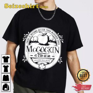 There Is Nothing Better Than Mccockin Cider Trendy Unisex T-shirt