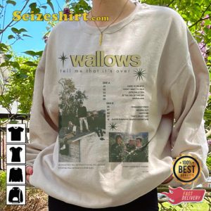Wallows Tell Me That Its Over Tracklist Indie Rock Band Fans Sweatshirt