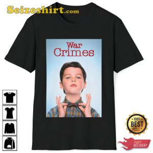 War Crimes Young Sheldon The Big Bang Theory T-Shirt