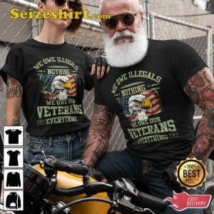 We Owe Our Veterans Everything Classic Veterans T-Shirt