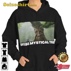 Wise Mystical Tree Meme Trendy Unisex T-Shirt