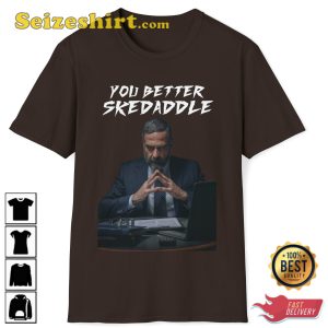 You Better Skedaddle Evil Business Man Hard Images Skedaddle Trendy Unisex T-Shirt