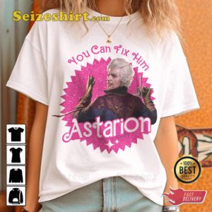 You Can Fix Him Astarion Baldurs Gate 3 Barbie Parody Trendy Unisex T-Shirt