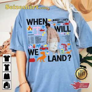 Barry Can’t Swim Tour 2023 When Will We Land Concert T-shirt