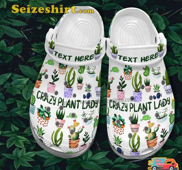 Custom Name Cactus Garden Worker Cactus Crazy Plant Lady Clogs