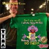 Dont Piss Me Off Funny Jeff Dunham T-Shirt