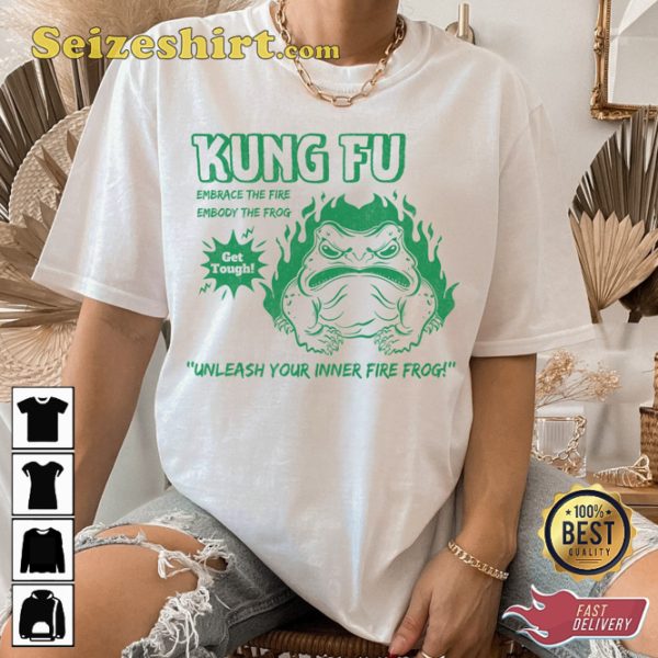Fire Frog Kung-fu Embrace The Fire Embody The Frog T-shirt