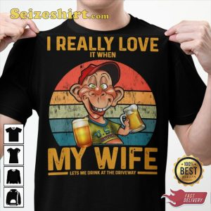 I Really Love My Wife Jeff Dunham Fan T-Shirt